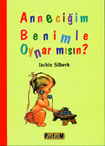 Anneciim Benimle Oynarmsn?