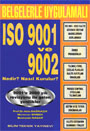 ISO 9001 ve 9002 Nedir? 