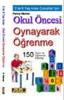 Okul ncesi Oynayarak renme 